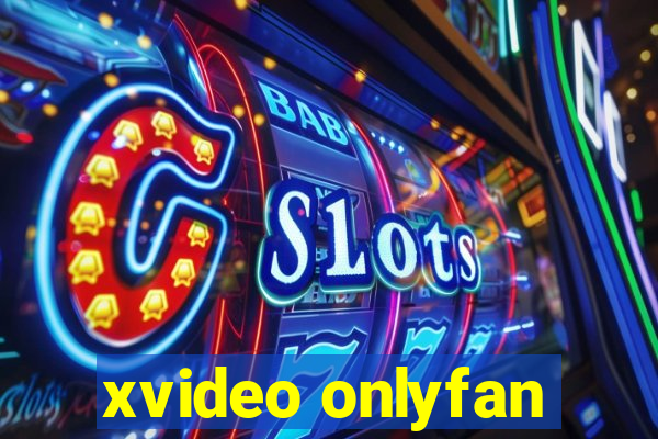 xvideo onlyfan